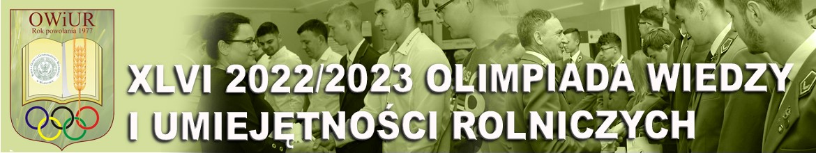 Finał Olimpiady Wiedzy i Umiejętności Rolniczych