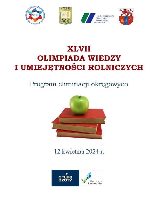 XLVII Olimpiady Wiedzy i Umiejętności Rolniczych